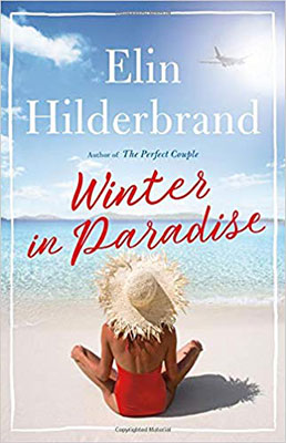 Winter In Paradise By Elin Hilderbrand