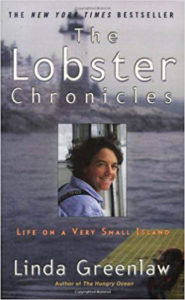 The Lobster Chronicles By Linda Greenlaw